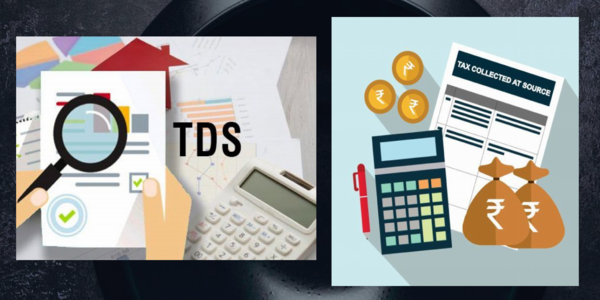 TDS & TCS – 3 SECTIONS – MANY DIMENSIONS