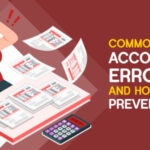 Common Accounting Errors and How to Prevent Them